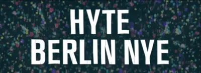 HYTE NYE Berlin